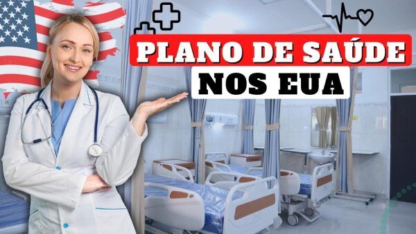 Plano de Saúde nos Estados Unidos - Entenda como funciona